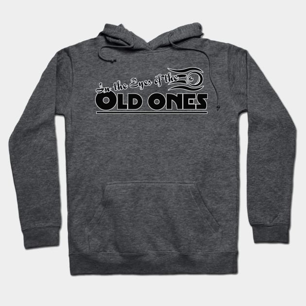 In the Eyes of the Old Ones Hoodie by adventuringguild